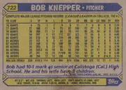 Back of 1987 Topps Baseball BOB KNEPPER • PITCHER #722, landscape-oriented baseball card back. A blue header across the top contains the yellow card number panel 722 at upper left and the large name line…