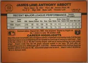 Back of 1990 Donruss Baseball Jim Abbott #108 Base, landscape-oriented baseball card back dominated by an orange field. The upper section prints the player's full name, biographical information, and…