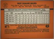 Back of 1990 Donruss Duane Ward #307 Base (pack-issued), landscape-oriented orange baseball card back. The player name ROY DUANE WARD is prominent across the upper area, with card number 307 inside a…