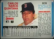 Back of 1992 Donruss Baseball Cards Carlos Quintana #609, upright landscape-oriented baseball card back. The player's name appears in large red type at upper left, with biographical details beneath. A…