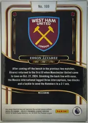 Back of 2024-25 Panini Select Premier League Soccer Edson Álvarez #169 Mezzanine, upright portrait-format card back. A white top tab contains the centered card number "No. 169". The upper black panel displays the West Ham United…