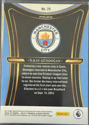 Back of 2024-25 Panini Select Premier League Soccer İLKAY GÜNDOĞAN #25 Prizm, upright portrait-oriented card back. A Manchester City crest is centered in the upper half within a black field framed by curved blue, gold, and…