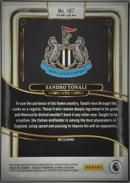 Back of 2024-25 Panini Select Premier League Soccer Sandro Tonali #187 Mezzanine, back of a portrait soccer card. A white top banner reads "No. 187" with the "PRIZM" wordmark beneath. Below, the Newcastle United club crest (two…