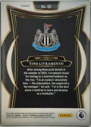 Back of 2024-25 Panini Select Premier League Soccer Tino Livramento #90 Terrace, back of a portrait-oriented soccer card. The top white border has the word TERRACE at left and No. 90 in a black-and-gold panel near the center. A…