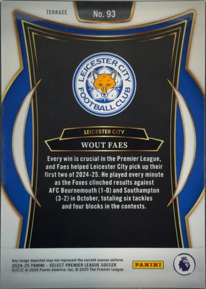 Back of 2024-25 Panini Select Premier League Soccer Wout Faes #93 Terrace, portrait-oriented card back with a white border and dark black central panel. Blue and gold curved ornamental side elements frame the panel, with…