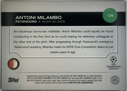 Back of 2024-25 Topps UEFA Club Competitions Soccer Antoni Milambo #126 Base, the upright card back has a black header across the top with the large white player name ANTONI MILAMBO and the line FEYENOORD • MIDFIELDER. A green…