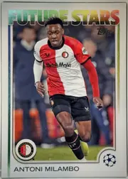Front of 2024-25 Topps UEFA Club Competitions Soccer Antoni Milambo #126 Base, portrait soccer card front. A large multicolored FUTURE STARS title spans the top, with a Topps logo at upper right. The central action photograph…