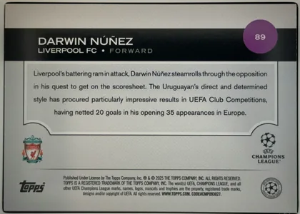 Back of 2024-25 Topps UEFA Club Competitions Soccer Darwin Núñez #89 Base, back of a soccer card. A black horizontal header contains the large white player name DARWIN NÚÑEZ, with LIVERPOOL FC and FORWARD beneath it. A…