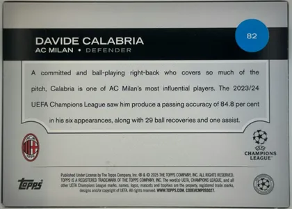 Back of 2024-25 Topps UEFA Club Competitions Soccer DAVIDE CALABRIA #82 Base, landscape-oriented card back. A black header band across the upper portion contains the player name in large white capitals, team and position…