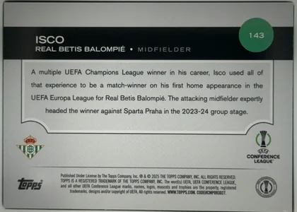 Back of 2024-25 Topps UEFA Club Competitions Soccer Isco #143, landscape-oriented player identity back. A black header across the top presents the large name ISCO, the team name REAL BETIS BALOMPIÉ, and…