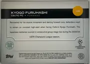 Back of 2024-25 Topps UEFA Club Competitions Soccer Kyogo Furuhashi #140 Base, back side of a football card. A black header band across the upper portion displays the player name in large white capitals, with CELTIC FC •…