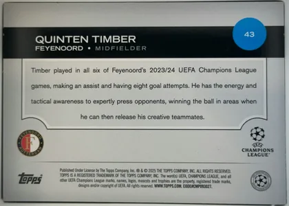 Back of 2024-25 Topps UEFA Club Competitions Soccer Quinten Timber #43 Base, upright landscape-oriented card back. A black band across the upper portion displays QUINTEN TIMBER and FEYENOORD • MIDFIELDER in white, with a blue…