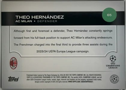 Back of 2024-25 Topps UEFA Club Competitions Soccer Theo Hernández #65 Base, back side in upright landscape orientation. A black header spans the upper portion with the large white player name “THEO HERNÁNDEZ,” team and…