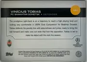 Back of 2024-25 Topps UEFA Club Competitions Soccer VINÍCIUS TOBIAS #167 Base, upright landscape-oriented card back. A black header band spans the upper portion and contains the large white player name, team, position, and a…