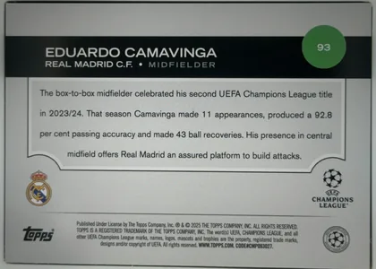 Back of 2024 Topps UEFA Eduardo Camavinga #93 Base, back of a soccer card. A black header band spans the upper portion and displays the player's name in large white uppercase type, with team and…