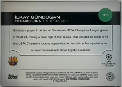 Back of 2024 Topps UEFA İLKAY GÜNDOĞAN #185 Base, back of a soccer card in landscape orientation. A black header band across the upper portion contains the large white player name "İLKAY GÜNDOĞAN,"…