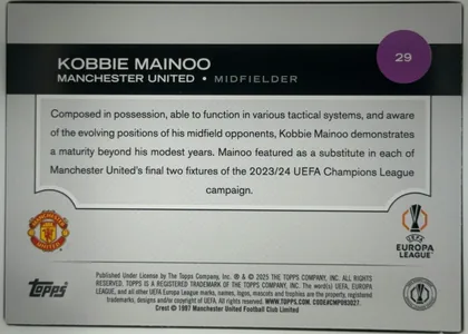 Back of 2024 Topps UEFA KOBBIE MAINOO #29 Base, landscape-oriented card back with a pale gray background. A black header band across the upper portion contains the large white player name, team…