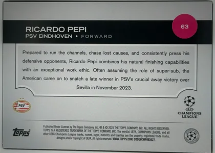 Back of 2024 Topps UEFA Ricardo Pepi #63 Base, upright landscape-oriented card back. A black header band across the upper portion contains the large white player name, team and position, with a…