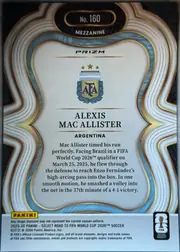 Back of 2025-26 Panini – Select Road to FIFA World Cup 2026 Soccer Alexis Mac Allister #160 Mezzanine Prizm, upright portrait-oriented card back. A black-and-gold oval at the top contains "No. 160" and "MEZZANINE." Below it, "PRIZM" appears above the…
