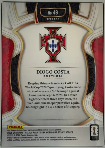 Back of 2025-26 Panini Select Road to FIFA World Cup 2026 Soccer Diogo Costa #49 Terrace, portrait-oriented statistics/highlight back. A black-and-gold header at the top contains “No. 49” and “TERRACE.” The Portugal Football Federation…