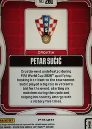 Back of 2026 Panini Prizm FIFA Soccer Cards Petar Sučić #201, back of a soccer card in upright portrait orientation. A red patterned field is enclosed by rounded white and gray borders. At the top center is a…
