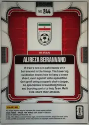 Back of 2026 Panini Prizm FIFA World Cup Soccer Alireza Beiranvand #244, back of a soccer card, upright at 0°. Top center has a small white rounded tag reading 'NO. 244' in bold black. Center is a white vertical panel…