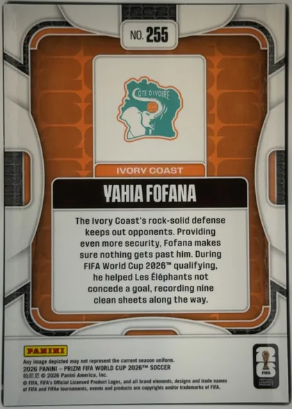 Back of 2026 Panini Prizm FIFA World Cup Soccer Yahia Fofana #255 Base, upright portrait-format card back. A white capsule at the top contains “NO. 255”. The center has an orange patterned panel with a white inset…