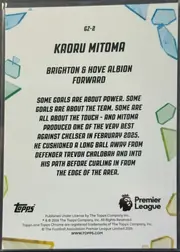 Back of 2026 Topps Chrome Premier League Soccer Cards Kaoru Mitoma #GZ-2 Rainbow foil, upright portrait-oriented card back. A centered black card number appears near the top, followed by the large player name Kaoru Mitoma and the team…